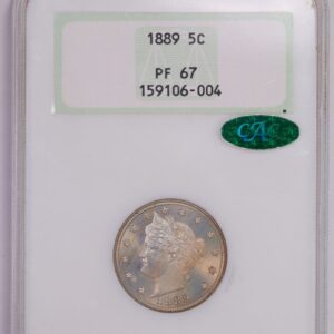 1889 5C PF67 CAC PCGS