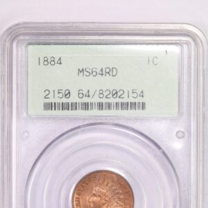 1884 1C MS64RD PCGS